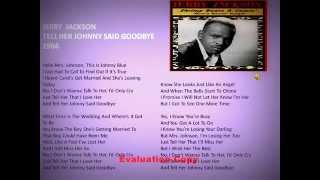 Jerry Jackson  Tell her Johnny said goodbye  lyrics  1964 [upl. by Krystal393]