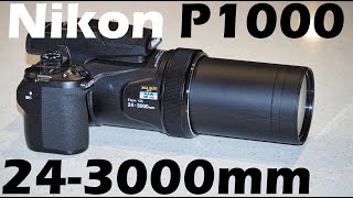 Nikon P1000 review with stills and video clips [upl. by Nola]