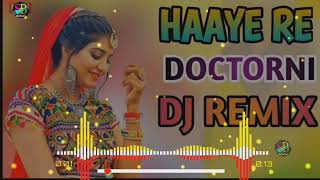 Hai Re Doctorni Remix  Manjeet Panchal Ajay Hooda  Haryanavi Dj Remix Song  Dj Sachin Birdhaniya [upl. by Mauretta293]