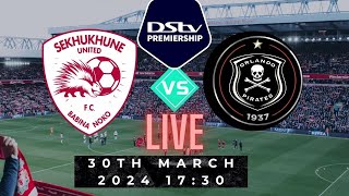 Sekhukhune United VS Orlando Pirates PSL LIVE Match DStv Premiership [upl. by Enelam]