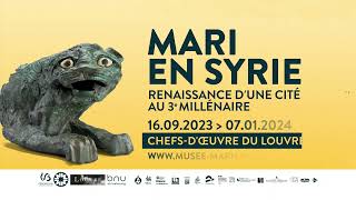 TEASER EXPO • Mari en Syrie Renaissance d’une cité au 3e millénaire [upl. by Nerat74]