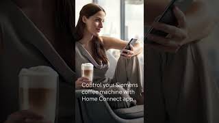 Redefine Coffee Making with Home Connect by Siemens coffeemachine siemens betterlifeuae [upl. by Aihsenet]