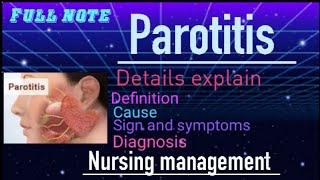 ParotitisFull noteDetails explainCause diagnosis Nursing management [upl. by Ayekal]