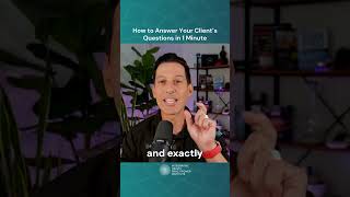 How to Answer Your Clients Questions in 1 Minute [upl. by Gavette]