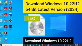 Download Windows 10 22H2 Disc Image ISO File  Download Windows 10 64 Bit Latest Version ISO File [upl. by Jessen907]