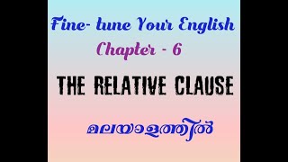 Fine tune Your English Chapter  6  The Relative Clauses Relative clauses [upl. by Vargas]