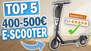 TOP 5 ESCOOTER 400500 EURO Testsieger 2024 🔥  Die Besten ERoller für 400 bis 500 Euro [upl. by Kcoj]