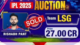 IPL Nilami 2025  ipl mega auction 2025 live  Rishabh Pant LSG [upl. by Ettenrahc]