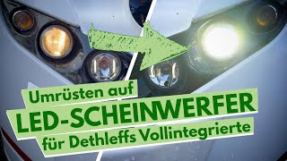 Umbau Halogen auf LED Scheinwerfer bei Dethleffs vollintegriertem Wohnmobil Liste in Beschreibung [upl. by Nylirak305]