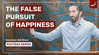 Happiness Is A ByProduct Of Living With Purpose  Khutbah by Nouman Ali Khan  Detroit USA [upl. by Annaeel377]