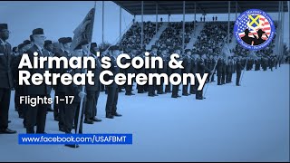 USAF BMT Airmans Coin and Retreat Ceremony Flights 117  November 21 2023 [upl. by Ilahsiav390]