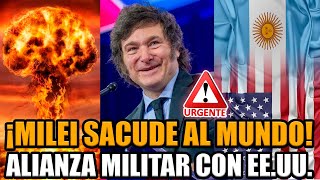 🚨MILEI ANUNCIÓ ALIANZA MILITAR CON ESTADOS UNIDOS Y DEJÓ AL MUNDO EN SHOCK  BREAK POINT [upl. by David75]