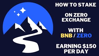 How to Stake on Zero Exchange With BNB l Full Tutorial [upl. by Inalej462]