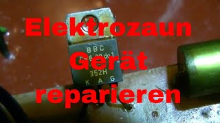 230 Volt Elektrozaungerät compact electronic reparieren  eflose 857 [upl. by Farika]