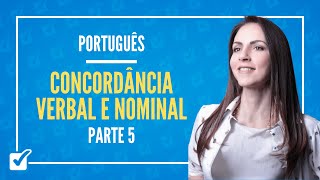 09 Aula de Concordância Verbal e Nominal Português  Parte 5 [upl. by Atteloiv598]