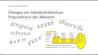 Adjektivdeklination Übungen AkkusativPräpositionen mit Deklinationsschlüssel [upl. by Laurita]