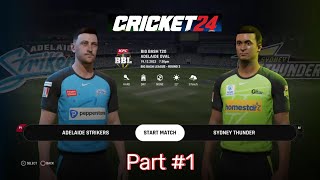 An Excited thriller 1st Part of the Another Match Of BBL😍🤩Adelaide Strikers Vs Sydney Thunders😍🤩 [upl. by Wane]