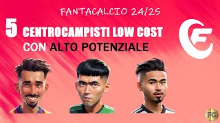 5 CENTROCAMPISTI LOW COST CON ALTO POTENZIALE  FANTACALCIO 2425 [upl. by Gwyneth]