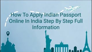 How To Online Apply Indian Passport In India Step By Step Full Information [upl. by Corvese]