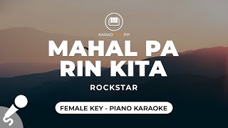 Mahal Pa Rin Kita  Rockstar Female Key  Piano Karaoke [upl. by Barry]