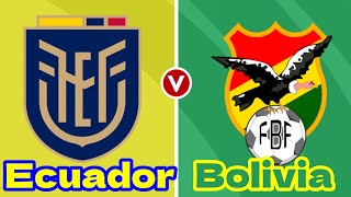 Ecador Bolivia EN VIVO [upl. by Kannav]