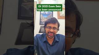 ISI 2025 Exam Date has been announced isi2025 examdate announcement statistics isi [upl. by Noxin]