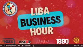 The LIBA Business Hour  11162024 [upl. by Norword]