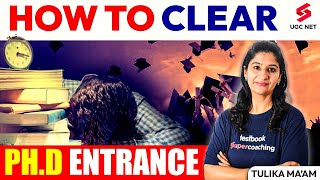 How to Clear PhD Entrance  PhD Entrance Exam 2024  Study Plan For PhD Entrance  Tulika Maam [upl. by Waldemar944]