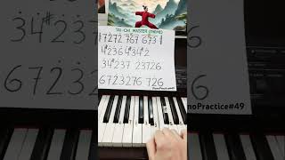 Piano Practice 49 Tai Chi Master Theme belajarpiano pianototurial taichimaster [upl. by Meri]