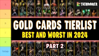 MK Mobile 2024 Gold Cards Tier List The Best and Worst Gold Cards in The Game Part 2 [upl. by Ennoved]