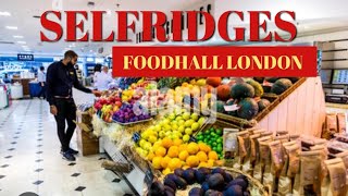 Selfridges Food Hall On Oxford Street London UHD 4K S24ultra [upl. by Atinob]