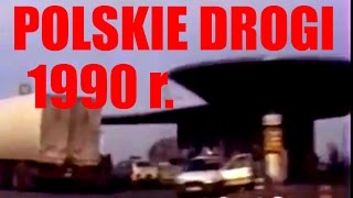 ▒▒▒▒ POLSKIE DROGI 1990r ▒▒▒▒ PONIEMIECKA AUTOSTRADA Najdłuższe Schody Nowoczesnej Europy [upl. by Anaer]