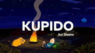 Seano  Kupido Lyrics [upl. by Otto439]