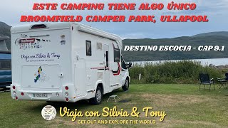 ESTE CAMPING TIENE ALGO ÚNICO BROOMFIELD CAMPER PARK ULLAPOOL DESTINO ESCOCIA CAP 91 [upl. by Jerome]