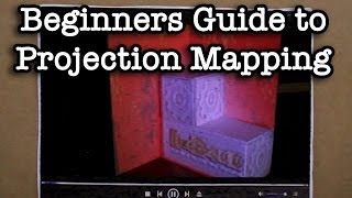 Beginners Guide to Projection Mapping [upl. by Buck]