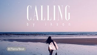 Ikson  Calling [upl. by Ihsoyim]