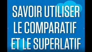 Anglais lycée  savoir utiliser le comparatif et le superlatif [upl. by Camila]