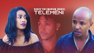 TELEMENI  Haben Teklemariam New Eritrean music 2020 ተለመኒ  ሓበን ተኽለማርያም officiall vidoe [upl. by Nnateragram456]