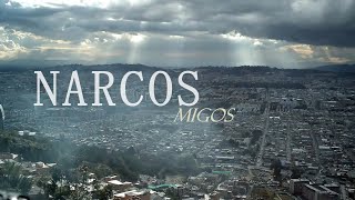 MultiNarcos  Narcos Migos [upl. by Yeldua]