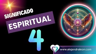 El Significado ESPIRITUAL Número 4 [upl. by Dan]