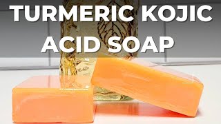 Turmeric Kojic Acid Soap  Brighten Your Skin Naturally [upl. by Painter]