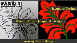 design learning course  part 1  Jacquard Design editing How Jacquard design work in computer [upl. by Berlauda]