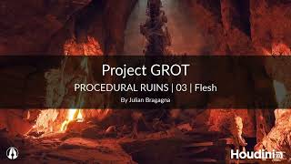 Project GROT Procedural Ruins  03  Flesh [upl. by Musette]