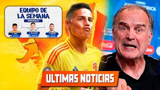 INJUSTO JAMES BORRADO del XI CONMEBOL l BIELSA EXPLOTA en RUEDA DE PRENSA l DIAZ y RIOS REGATES [upl. by Pattie]