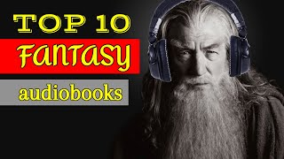 TOP 10 FANTASY AUDIOBOOKS 🎧 [upl. by Nidak]