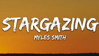 Myles Smith  Stargazing Lyrics [upl. by Anner]