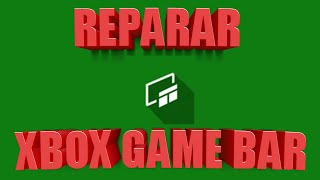 Posibles soluciones a problema de XBOX GAME BAR SE DESACTIVA SOLO [upl. by Geirk105]