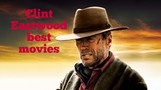 Clint Eastwood Top 12 Best Movies [upl. by Ayad]