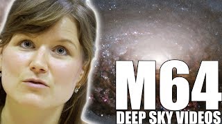 M64  Black Eye Galaxy  Deep Sky Videos [upl. by Elyl]