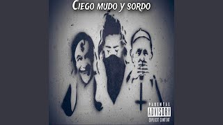 Ciego Mudo Y Sordo [upl. by Nile216]